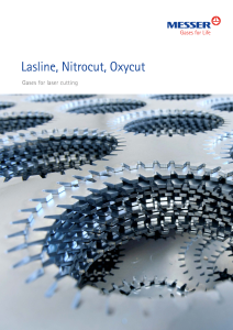 https://e-services.messer.fr/documents/20136/57734278/Lasline%2C+Nitrocut%2C+Oxycut+-+Gases+for+Laser+cutting.pdf/0be62386-1196-1aef-43a1-e18858d77c63?version=1.6&t=1666172198197&documentThumbnail=1