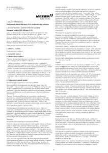 https://e-services.messer.fr/documents/921887/3780917/SMPC+-+OXID+DUSNAT%C3%9D+MESSER+800+PPM+%28VV%29+MEDICIN%C3%81LN%C3%8D+PLYN%2C+STLA%C4%8CEN%C3%9D.pdf/e2cbcf47-fb75-f7b6-5a0e-867a1af94e0b?version=1.0&t=1592919008683&documentThumbnail=1